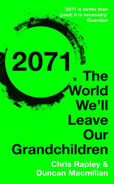 Book cover of: 2071. By: Chris Rapley