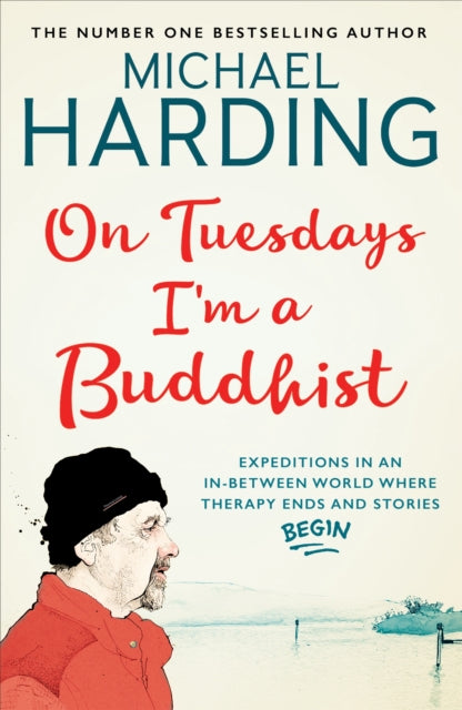 Book cover of: On Tuesdays I'm a Buddhist. By: Michael Harding