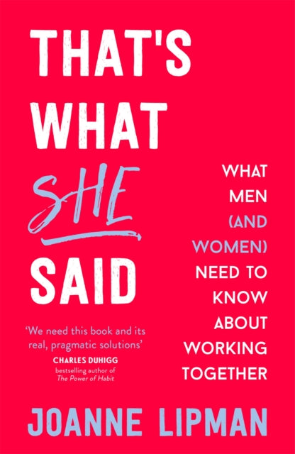 Book cover of: That's What She Said. By: Joanne Lipman