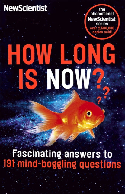 Book cover of: How Long is Now?. By: New Scientist