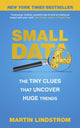 Book cover of: Small Data. By: Martin Lindstrom