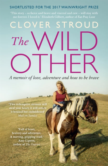 Book cover of: Wild Other. By: Clover Stroud