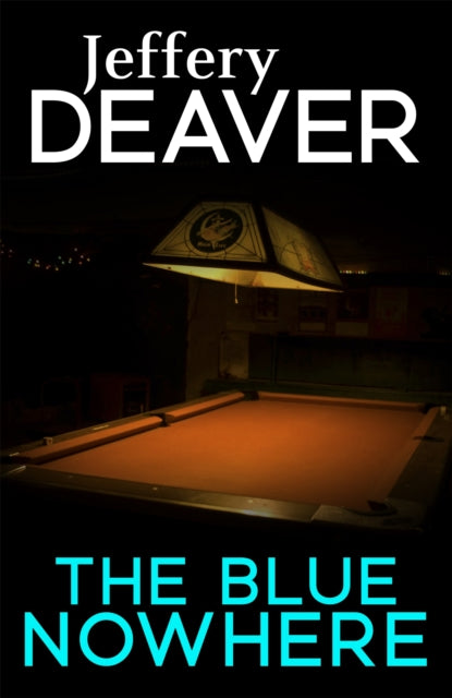 Book cover of: Blue Nowhere. By: Jeffery Deaver