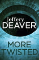 Book cover of: More Twisted. By: Jeffery Deaver