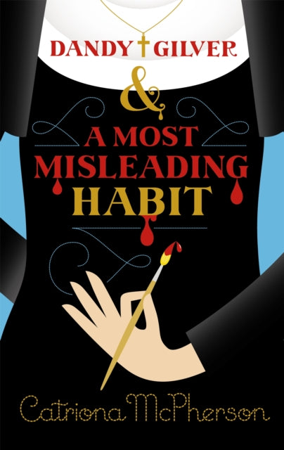 Book cover of: Dandy Gilver and a Most Misleading Habit. By: Catriona McPherson