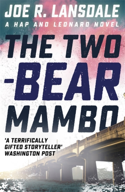 Book cover of: Two-Bear Mambo. By: Joe R. Lansdale