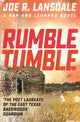Book cover of: Rumble Tumble. By: Joe R. Lansdale