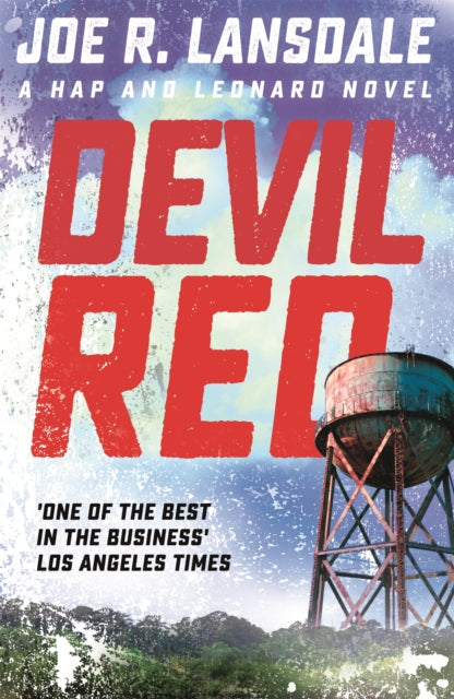 Book cover of: Devil Red. By: Joe R. Lansdale