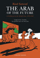Book cover of: Arab of the Future. By: Riad Sattouf