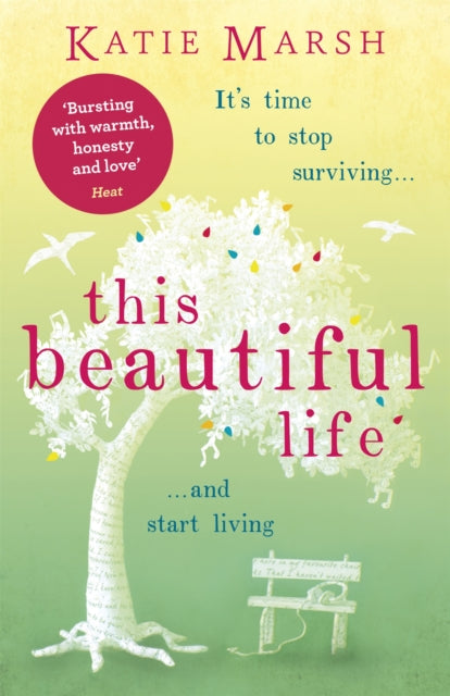 Book cover of: This Beautiful Life: the emotional and uplifting novel from the #1 bestseller. By: Katie Marsh