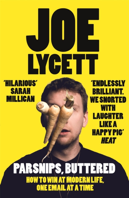 Book cover of: Parsnips, Buttered. By: Joe Lycett