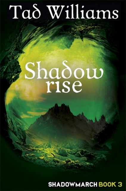 Book cover of: Shadowrise. By: Tad Williams