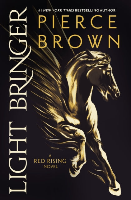 Light Bringer, the absolutely addictive and action-packed space opera 9781473646827 Pierce Brown