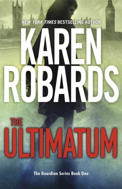 Book cover of: The Ultimatum. By: Karen Robards
