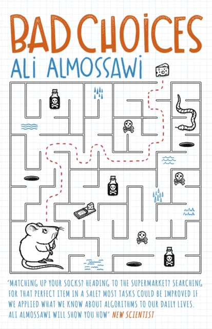 Book cover of: Bad Choices. By: Ali Almossawi