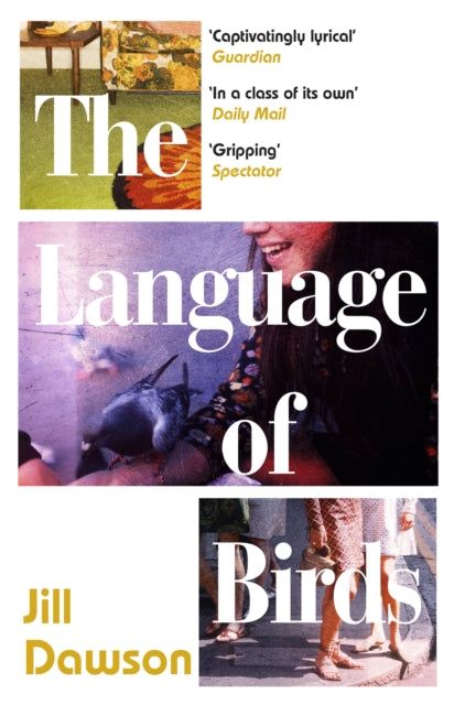 Book cover of: Language of Birds. By: Jill Dawson
