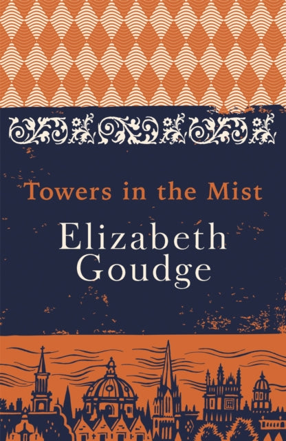 Book cover of: Towers in the Mist. By: Elizabeth Goudge