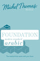 Book cover of: Foundation Modern Standard Arabic (Learn MSA with the Michel Thomas Method)