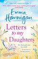 Book cover of: Letters to My Daughters. By: Emma Hannigan