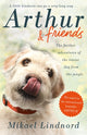 Book cover of: Arthur and Friends. By: Mikael Lindnord