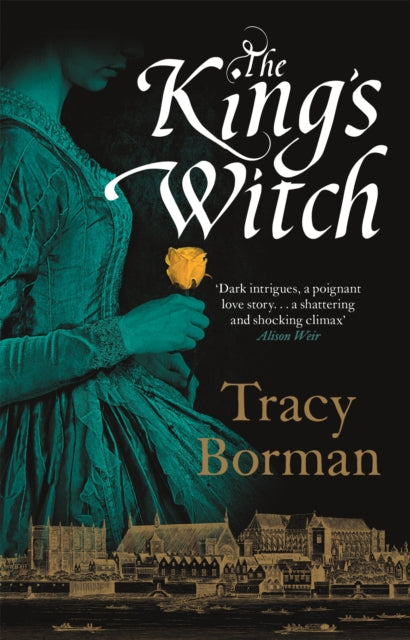 Book cover of: King's Witch. By: Tracy Borman