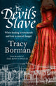 Book cover of: Devil's Slave. By: Tracy Borman
