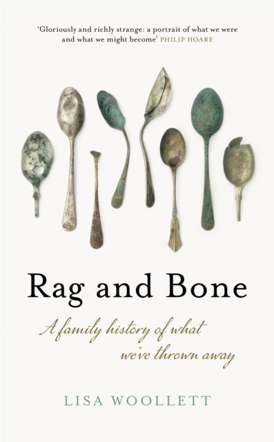 Book cover of: Rag and Bone. By: Lisa Woollett