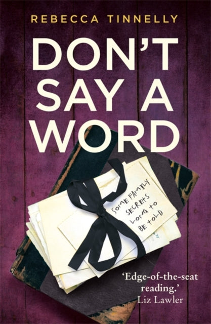 Book cover of: Don't Say a Word. By: Rebecca Tinnelly