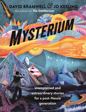Mysterium, Unexplained and extraordinary stories for a post-Nessie generation