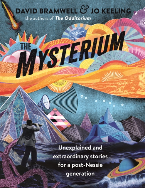 Mysterium, Unexplained and extraordinary stories for a post-Nessie generation