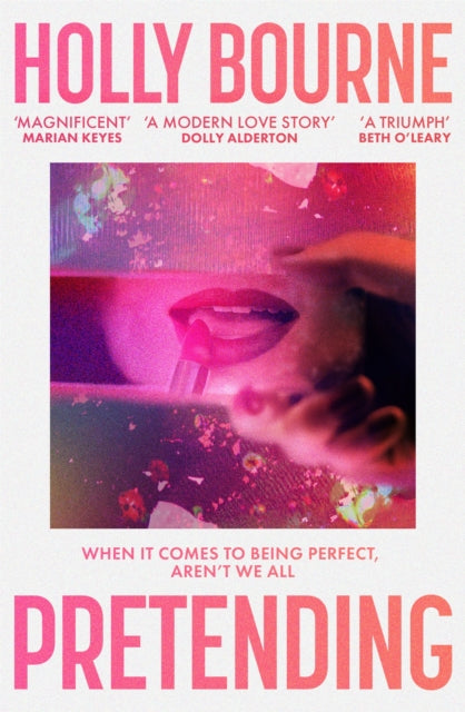 Book cover of: Pretending. By: Holly Bourne