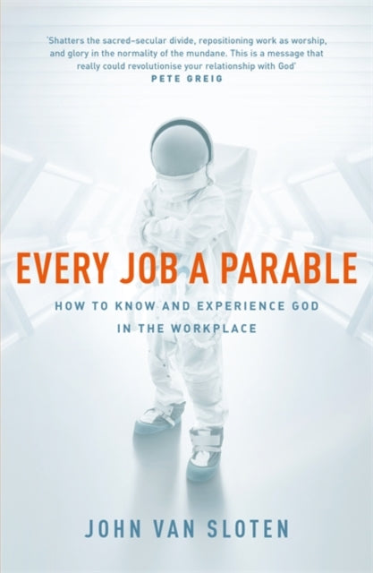 Book cover of: Every Job a Parable. By: John Van Sloten