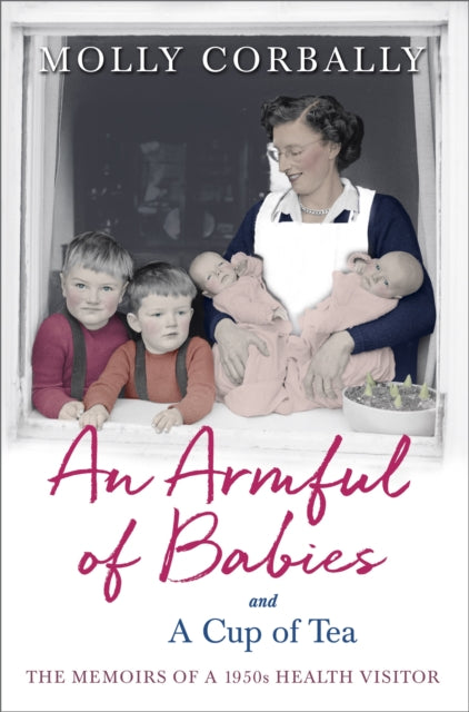 An Armful of Babies and a Cup of Tea