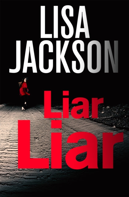 Book cover of: Liar, Liar. By: Lisa Jackson