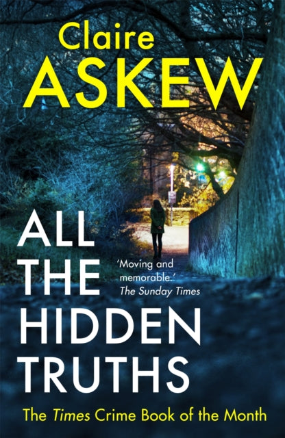 Book cover of: All the Hidden Truths. By: Claire Askew