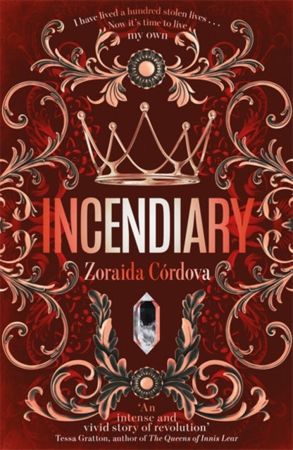 Book cover of: Incendiary. By: Zoraida Córdova