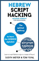 Book cover of: Hebrew Script Hacking. By: Judith Meyer