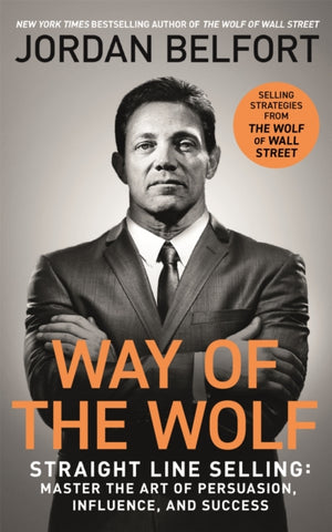 Way of the Wolf, Straight line selling