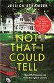 Book cover of: Not That I Could Tell