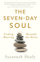 Book cover of: Seven-Day Soul. By: Susannah Healy