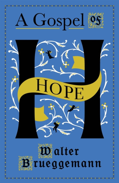 Book cover of: Gospel of Hope. By: Walter Brueggemann