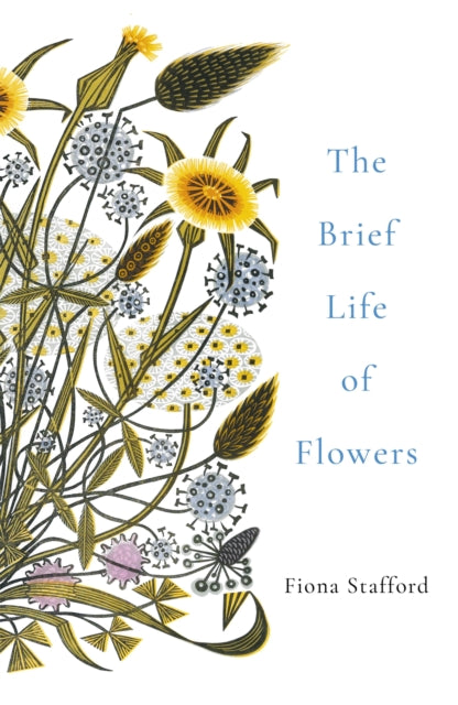 Book cover of: Brief Life of Flowers. By: Fiona Stafford