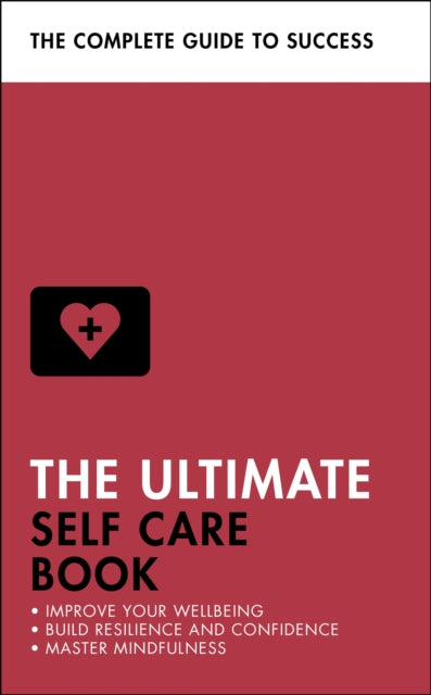 Book cover of: Ultimate Self Care Book. By: Teach Yourself