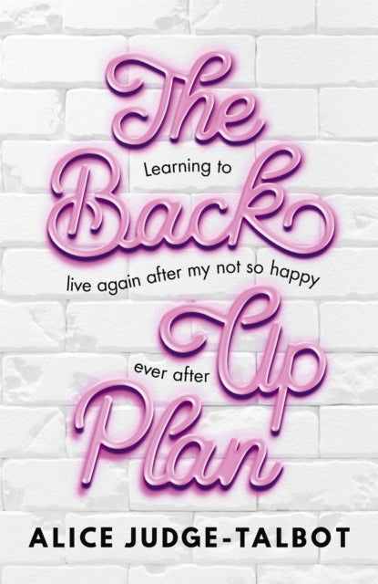 Book cover of: Back-Up Plan. By: Alice Judge-Talbot