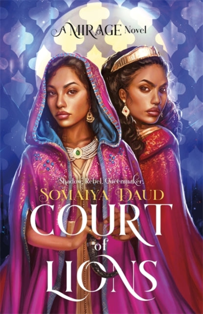 Book cover of: Court of Lions. By: Somaiya Daud