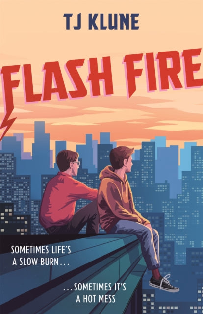 Book cover of: Flash Fire. By: TJ Klune