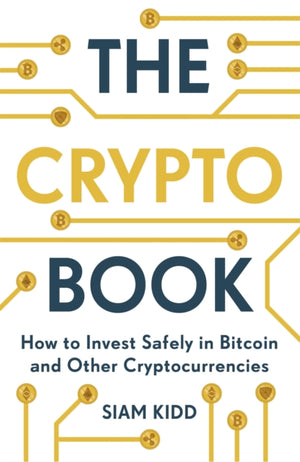 Crypto Book, How to Invest Safely in Bitcoin and Other Cryptocurrencies