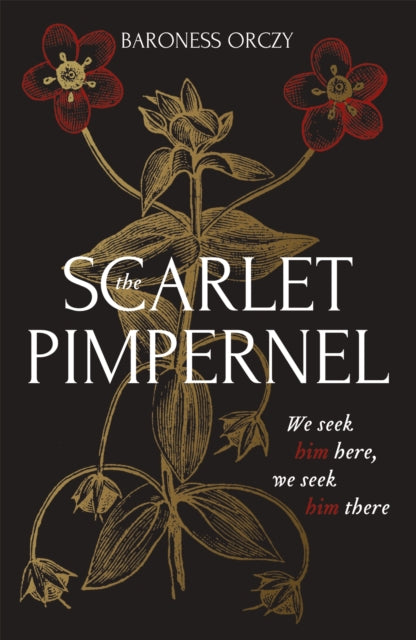 Book cover of: Scarlet Pimpernel. By: Emmuska Orczy, Baroness Orczy