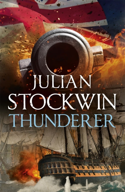 Book cover of: Thunderer. By: Julian Stockwin