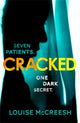 Cracked, The gripping, dark & unforgettable debut thriller 9781473699366 Louise McCreesh